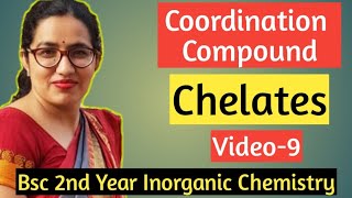 Coordination Compound  Chelates Bsc 2nd year free class  Video9  Dr Sudesh Choudhary [upl. by Rawley]