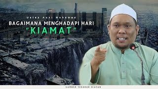 48  Bagaimana Menghadapi Hari Kiamat  Ustaz Auni Mohamad  Sept 2016 [upl. by Schilit]