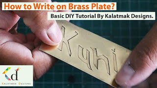 Brass Etching  How to Do etching on Brass Step by Step [upl. by Aniwde873]