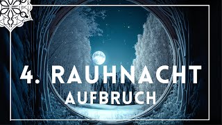 4 RAUHNACHT Finde Mut und innere Stärke deine Träume zu verfolgen ✨ [upl. by Cavanagh212]