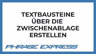 Textbausteine mittels Zwischenablage erstellen [upl. by Di]