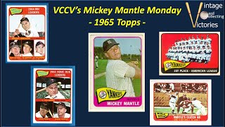 Vintage CC Victories Mickey Mantle Monday  1965 Topps [upl. by Lynnette]