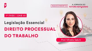 Legislação Essencial  Direito Processual do Trabalho  1ª Fase  OAB 41 [upl. by Enelez]