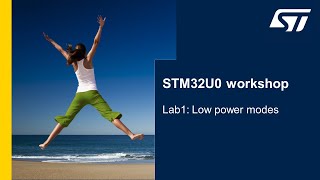 STM32U0 demo workshop  3 Lab1 Low power modes [upl. by Branen]