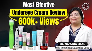 Top 20 Under Eye Cream Review  Dark Circles Undereye Cream  Dr Nivedita Dadu [upl. by Dante]