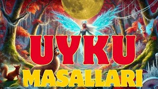 4 Masal Birden  UYKU MASALLARI Yağmur Sesi Eşliğinde [upl. by Oilicec]