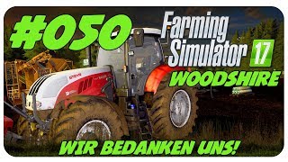 WIR BEDANKEN UNS 050 WOODSHIRE 🚜 Österreich Lets Play [upl. by Annirak]