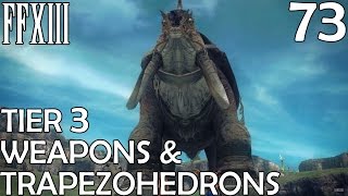 Final Fantasy XIII PC Walkthrough Part 73  Adamantoise Trapezohedrons amp Ultimate Weapons [upl. by Seraphina]