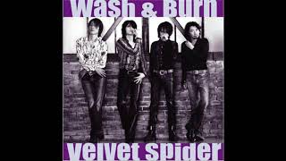 Velvet Spider ”Wash amp Burn” [upl. by Ahseinar]