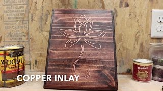 COPPER INLAY WOODWORKING [upl. by Correna]