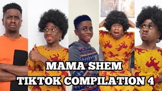 Mama Shem Tiktok Compilation Part 4 [upl. by Gnort599]