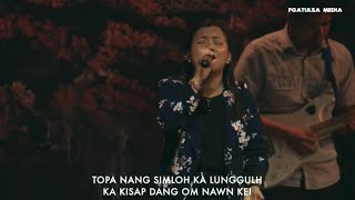 Hehpihna Simloh  Dim En  Live FGATULSA Worship [upl. by Lindgren]