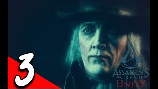 ASSASSINS CREED UNITY Walkthrough Sequence 04 Memory 01  Part 3  The Kingdom of Beggars [upl. by Eilrac]