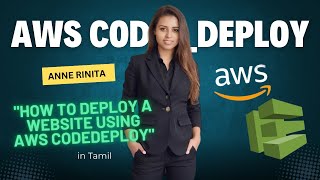 quotHow to Deploy a quotWebsitequot Using AWS CodeDeployquot in Tamil  Anne Rinita [upl. by Fishback520]