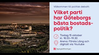 Vilket parti har Göteborgsbästa bostadspolitik [upl. by Eleaffar]