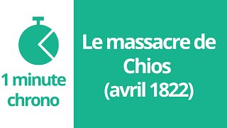 Histoire Première Le massacre de Chios avril 1822 [upl. by Cthrine]