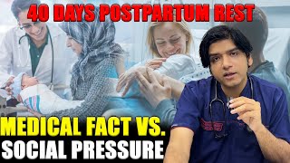 40 Days Postpartum Rest Medical Fact vs Social Pressure [upl. by Ardnosal545]