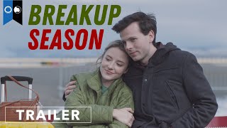 Breakup Season  Official Trailer  Drama  Comedy  Romance [upl. by Nylatsirk]