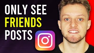 How To Only See Friends Posts on Instagram in Chronological Order [upl. by Charteris]