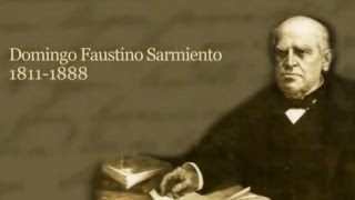 DOMINGO FAUSTINO SARMIENTO [upl. by Shull]