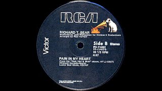 Richard T Bear – Pain In My Heart Vin 12 USA 1978 [upl. by Priebe]