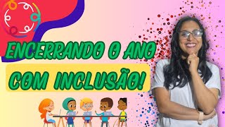 ENCERRAMENTO DO ANO COM OS ALUNOS NEURODIVERGENTES 🧩 [upl. by Tamis]