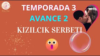 Kizilcik Serbeti Sorbete de arándanos AVANCE 2 Temporada 3 ESPAÑOL Mi Resumen❣️kizilcikserbeti [upl. by Sanalda]