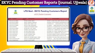 EKYC Biometric Pending Customers Report  Bharat Gas Journal Ujjwala EKYC Biometric Pending report [upl. by Ahto880]