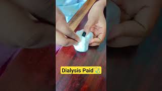 Dialysis paid dialysismedicalyoutubeshortsshortvideoviral [upl. by Reichel]