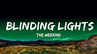 1 Hour  The Weeknd  Blinding Lights Lyrics  Lyrics Galaxy [upl. by Hynda]