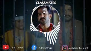 CLASSMATES  Malayalam bgm  Adhil Anwar [upl. by Ycats]