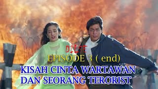 Alur film Bollywood kisah wartawan yang jatuh cinta pada teroris part 3  tamat [upl. by Viddah]