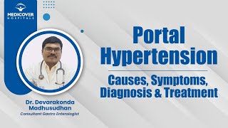 Portal Hypertension Causes Symptoms Diagnosis And Treatment  Medicover Hospitals [upl. by Constancia51]