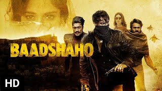 Baadshaho Full Movie Review  Ajay Devgn Emraan Hashmi Ileana DCruz Sunny Leone [upl. by Remle]