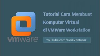 Cara Membuat Virtual Machine di VMWare Workstation [upl. by Anaul]