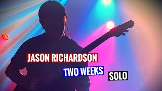 JASON RICHARDSON  Two Weeks Solo LONDON [upl. by Nanis935]