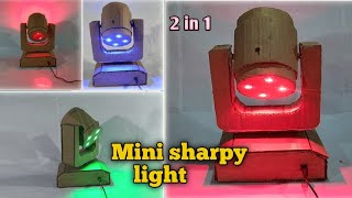 How To Make Mini Sharpy Light sharpy light kaise banaye sharpy light making at home RGB sharpy light [upl. by Afatsum]