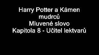 Harry Potter a Kámen mudrců Mluvené slovo JLábus  Kap 8 Učitel lektvarů [upl. by Marlen]