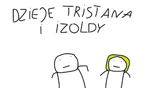 Dzieje Tristana I Izoldy W 2 Minuty [upl. by Neehsar733]