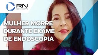 Mulher morre durante exame de endoscopia em clínica de BH [upl. by Reina]