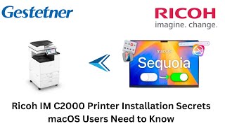 How to install Ricoh IM C2000 printer driver on macOS Sequoia [upl. by Zosima]