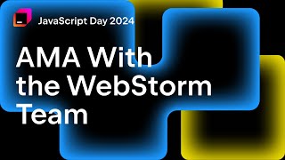 Ask Me Anything AMA With the WebStorm Team [upl. by Noslien]