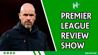 TEN HAG ANGE PEP ARTETA  HAYTERSTV PREMIER LEAGUE REVIEW LIVE [upl. by Miharbi18]