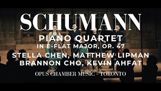 SCHUMANN Piano Quartet  OPUS Chamber Music – Toronto  Chen Lipman Cho Ahfat [upl. by Cherianne]