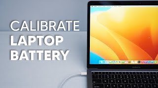 How to Calibrate your Laptop Battery  Mac and Windows [upl. by Laoj]