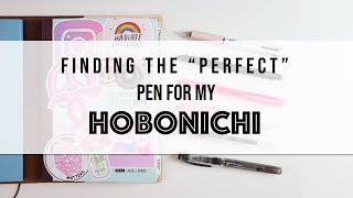 Finding The Perfect Hobonichi Pen [upl. by Lucille]