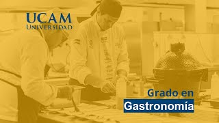 Grado en Gastronomía  UCAM Universidad [upl. by Analem]