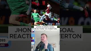 Jhon Duran goal vs Everton reaction 😍 avfc shorts [upl. by Rhianon645]