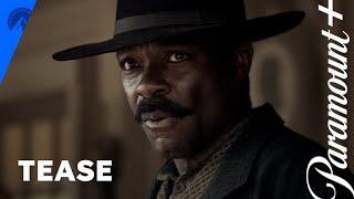 Lawmen Bass Reeves  Tease  Paramount [upl. by Layton]