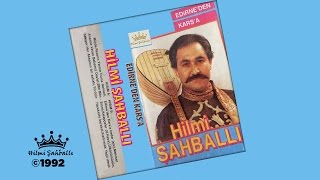 Hilmi Şahballı  Köyümü Özledim  Saçlarından Bir Tel Gönder ©1992 Official Audio [upl. by Isabea]